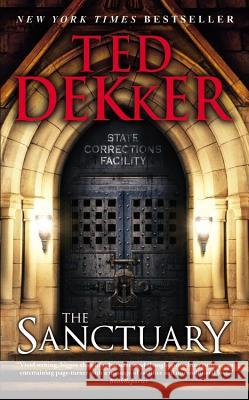 The Sanctuary Ted Dekker 9781455513420 Center Street - książka