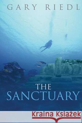 The Sanctuary Gary L. Riedl 9781495921537 Createspace - książka