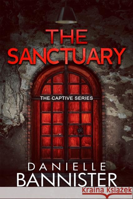 The Sanctuary Danielle Bannister 9781648985447 City Owl Press - książka