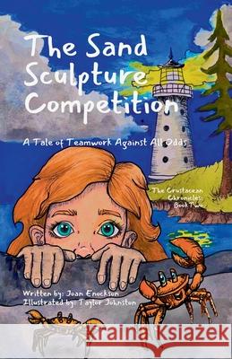 The Sand Sculpture Competition Joan Enockson 9781958023471 Tall Girl Publishing - książka