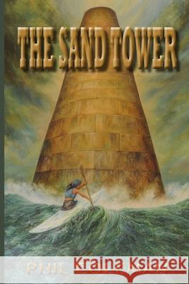 The Sand Tower Phil Coleman 9781300901082 Lulu.com - książka