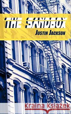 The Sandbox Justin Jackson 9781440153013 iUniverse.com - książka