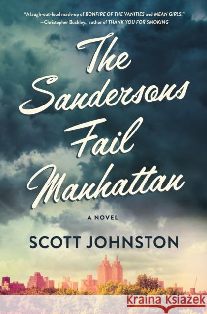The Sandersons Fail Manhattan Scott Johnston 9781250384782 St. Martin's Press - książka