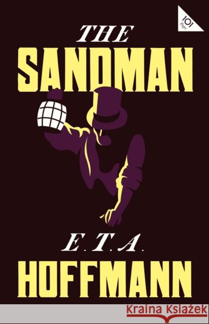 The Sandman: Annotated Edition – Also includes an extract from the 'Uncanny' by Sigmund Freud (Alma Classics 101 Pages)  9781847498755 Alma Books - książka