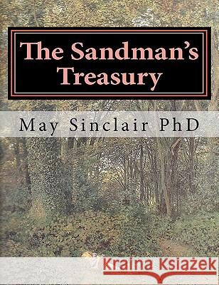 The Sandman's Treasury: Understanding the Symbols in Dreams May Sinclai 9781461088943 Createspace - książka