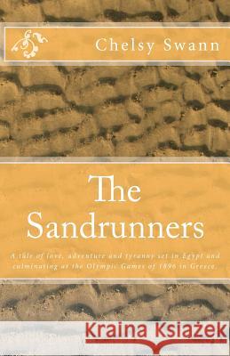 The Sandrunners Chelsy Swann 9781475021387 Createspace - książka