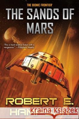 The Sands of Mars Robert E. Hampson 9781668073377 Baen - książka