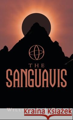 The Sanguavis William A. J. Duff 9781665758871 Archway Publishing - książka