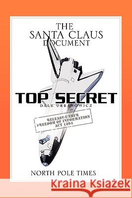 The Santa Claus Document Dale Urbanowicz 9781441588272 Xlibris Corporation - książka