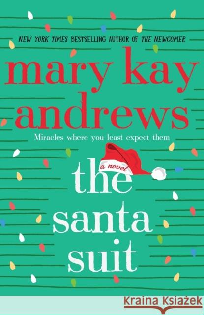 The Santa Suit: A Novel Mary Kay Andrews 9781250858450 St Martin's Press - książka