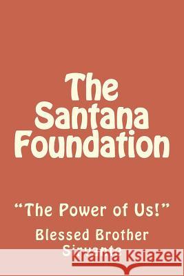 The Santana Foundation: 