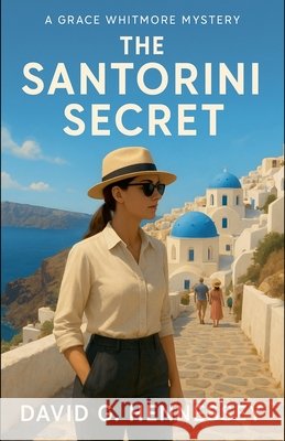 The Santorini Secret Hennessey, David G. 9798235127951 David G. Hennessey - książka