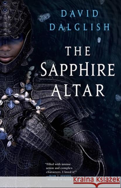 The Sapphire Altar David Dalglish 9780759557123 Orbit - książka