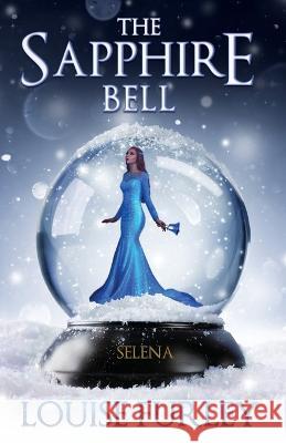 The Sapphire Bell Louise Furley 9798985996388 Louise - książka
