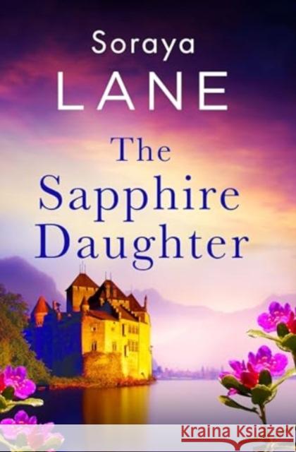 The Sapphire Daughter Soraya Lane 9781408729663 Little, Brown Book Group - książka