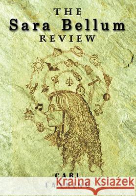 The Sara Bellum Review Carl Fanning 9781456733483 Authorhouse - książka