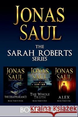 The Sarah Roberts Series Vol. 34-36 Jonas Saul 9781998047994 Imagine Press Inc. - książka