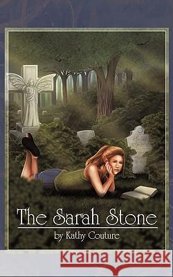 The Sarah Stone Kathy Couture 9781440153860 iUniverse.com - książka
