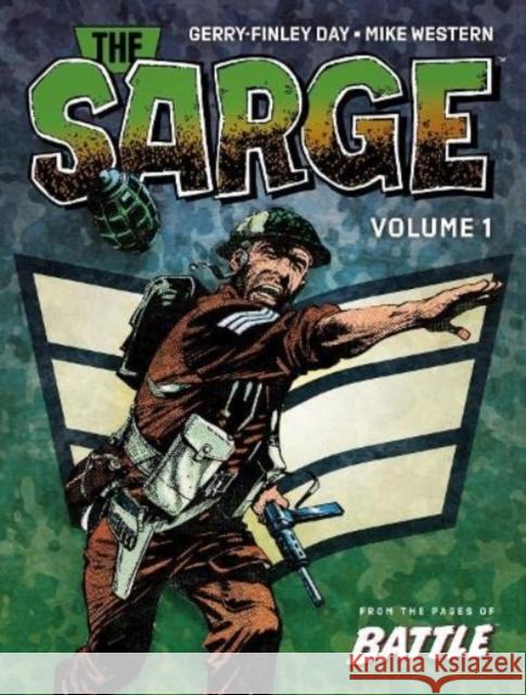 The Sarge Volume 1 Mike Western, Gerry Finley-Day 9781786186331 Rebellion Publishing Ltd. - książka