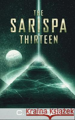 The Sarispa Thirteen C. R. Coen 9781838213602 Order of Thirteen - książka