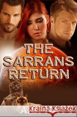 The Sarrans Return A. C. Katt 9781507854112 Createspace - książka