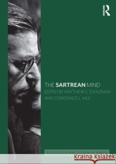 The Sartrean Mind  9781032569758 Taylor & Francis - książka