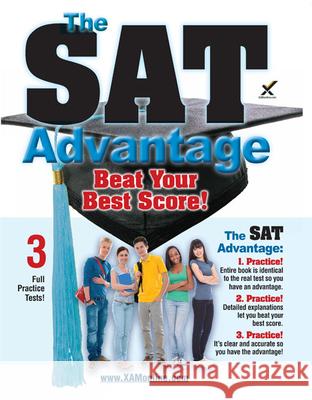 The SAT Advantage: Beat Your Best Score Sharon Wynne 9781607874898 Xamonline - książka