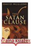 The Satan Clause David Andrew McGlone 9781494759001 Createspace