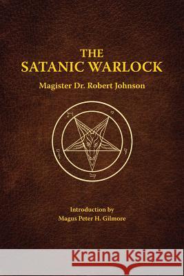 The Satanic Warlock Johnson 9780971237445 Aperient Press - książka