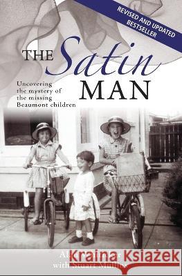 The Satin Man Alan Whitcker Stuart Mullins 9781742573083 New Holland Publishers - książka