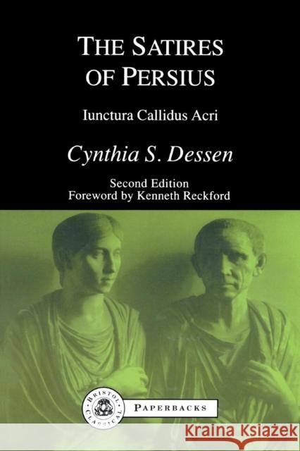 The Satires of Persius Cynthia S. Dessen Kenneth Reckford 9781853994876 Bristol Classical Press - książka