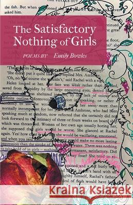 The Satisfactory Nothing of Girls Emily Bowles 9781646626007 Finishing Line Press - książka