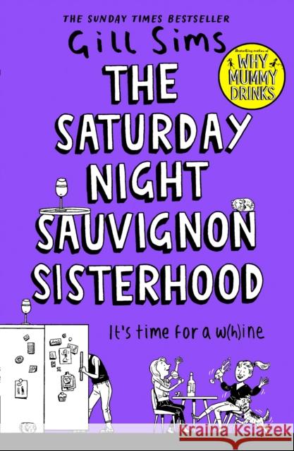 The Saturday Night Sauvignon Sisterhood Gill Sims 9780008358594 HarperCollins Publishers - książka