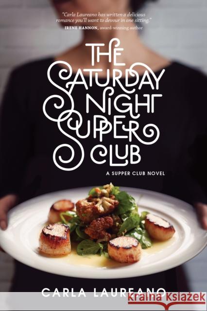 The Saturday Night Supper Club Carla Laureano 9781496420244 Tyndale House Publishers - książka