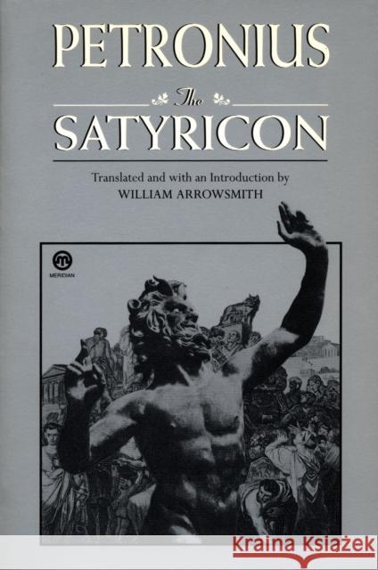 The Satyricon Petronius Arbiter                        Petronius                                Seneca 9780452010055 Plume Books - książka