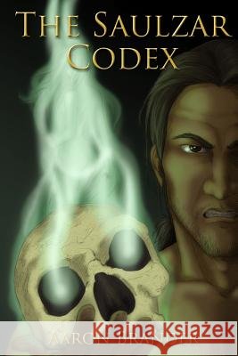 The Saulzar Codex Aaron Brander 9781505435740 Createspace - książka