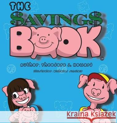 The Savings Book Howard J. Theodore Sinclair Nicholas Thomas Joan 9780998916101 Gb4k Inc - książka