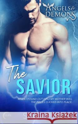 The Savior Skylar West 9781639541072 Eclipse Press - książka