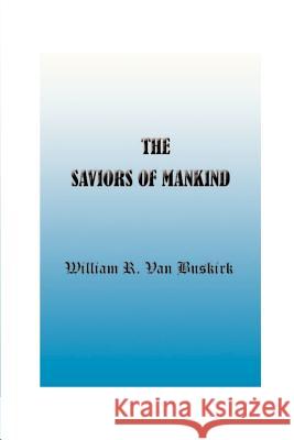 The Saviours of Mankind William R. Va 9781931541053 MacMillan U.K. - książka