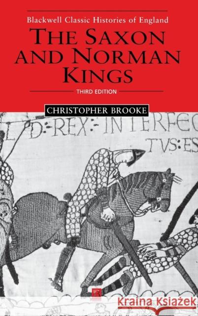 The Saxon and Norman Kings Christopher Brooke 9780631231301 Blackwell Publishers - książka