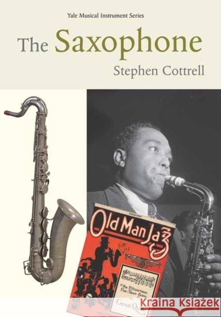 The Saxophone Stephen Cottrell 9780300100419  - książka