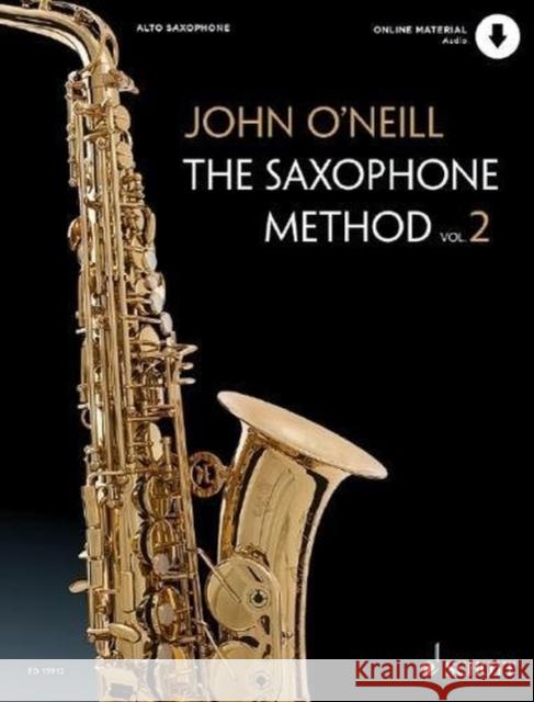 The Saxophone Method John O'Neill 9781847614865 Schott Music Ltd - książka