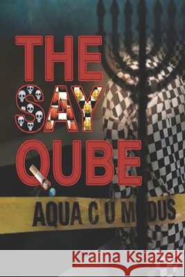 The Saycot Cube: Act 2- The Vaunted Favour Modus, Aqua 9798247721444 Independently Published - książka