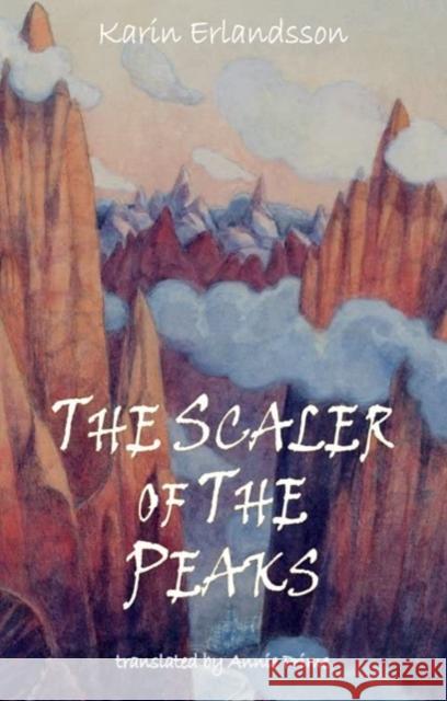 The Scaler of the Peaks Karin Erlandsson 9781915568144 Dedalus Ltd - książka
