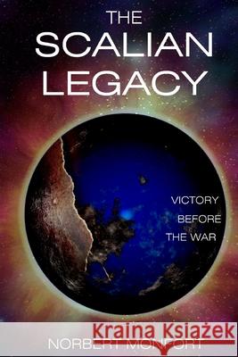 The Scalian Legacy Norbert Monfort 9781534645202 Createspace Independent Publishing Platform - książka