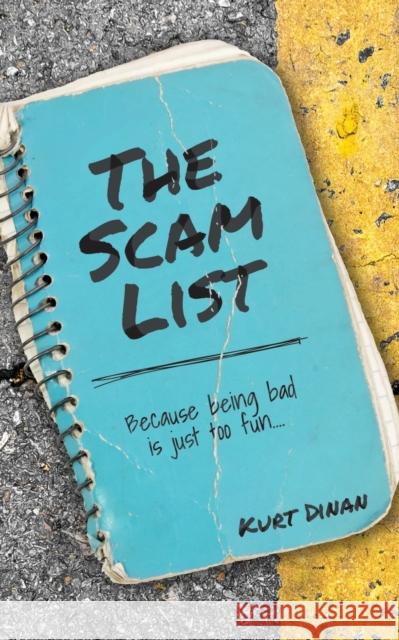 The Scam List Kurt Dinan 9781734912708 Crime Spree Books - książka