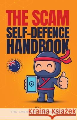 The Scam Self-Defence Handbook Kevin O'Flaherty 9781764491549 Everyday Technologist - książka