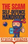 The Scam Self-Defence Handbook Kevin O'Flaherty 9781764491549 Everyday Technologist