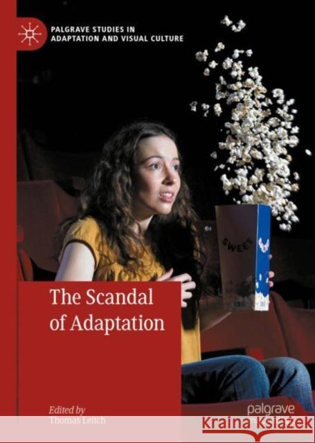 The Scandal of Adaptation Thomas Leitch 9783031141522 Palgrave MacMillan - książka