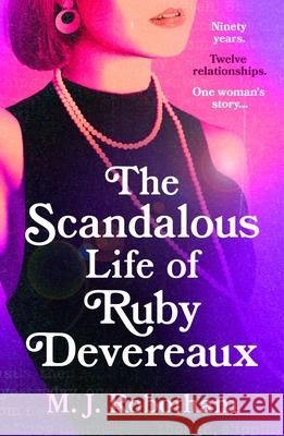 The Scandalous Life of Ruby Devereaux M J Robotham 9781035901111 Bloomsbury Publishing PLC - książka